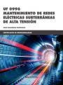 MANTENIMIENTO DE REDES ELÉCTRICAS SUBTERRÁNEAS DE ALTA  TENSIÓN. UF 0996 | 9788426724793 | TRASHORRAS MONTECELOS, JESÚS | Galatea Llibres | Librería online de Reus, Tarragona | Comprar libros en catalán y castellano online