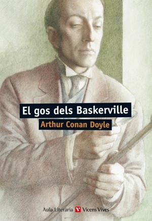 EL GOS DELS BASKERVILLE (AULA LITERÀRIA) | 9788468218878 | CONAN DOYLE, ARTHUR/GONZALEZ, FERNANDO | Galatea Llibres | Llibreria online de Reus, Tarragona | Comprar llibres en català i castellà online