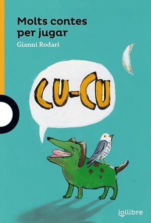 MOLTS CONTES PER JUGAR | 9788416661206 | RODARI, GIANNI | Galatea Llibres | Librería online de Reus, Tarragona | Comprar libros en catalán y castellano online