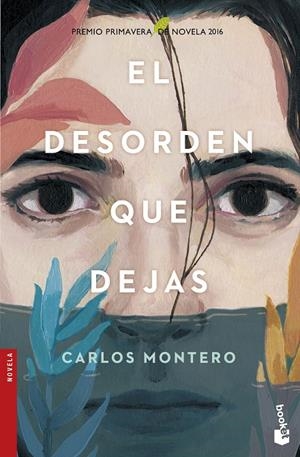 EL DESORDEN QUE DEJAS | 9788467050271 | MONTERO, CARLOS | Galatea Llibres | Llibreria online de Reus, Tarragona | Comprar llibres en català i castellà online