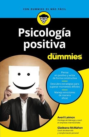 PSICOLOGÍA POSITIVA PARA DUMMIES | 9788432903748 | LEIMON, AVERIL/MCMAHON, GLADEANA | Galatea Llibres | Llibreria online de Reus, Tarragona | Comprar llibres en català i castellà online