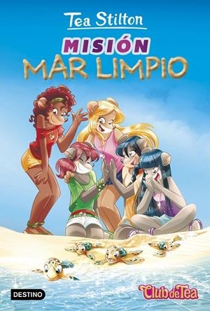 MISIÓN "MAR LIMPIO". VIDA EN RATFORD 13 TEA STILTON | 9788408174967 | Galatea Llibres | Librería online de Reus, Tarragona | Comprar libros en catalán y castellano online