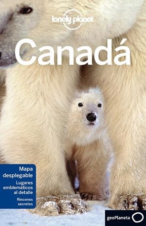 CANADÁ LONELY PLANET 2017 | 9788408165279 | MILLER, KORINA/TANG, PHILLIP/MCCARTHY, CAROLYN/WALKER, BENEDICT/KARLIN, ADAM/LEE, JOHN/BAINBRIDGE, J | Galatea Llibres | Llibreria online de Reus, Tarragona | Comprar llibres en català i castellà online