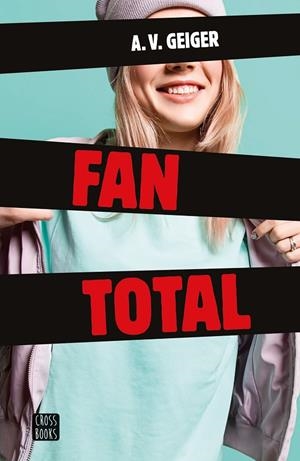 FAN TOTAL | 9788408173397 | GEIGER, A.V. | Galatea Llibres | Librería online de Reus, Tarragona | Comprar libros en catalán y castellano online