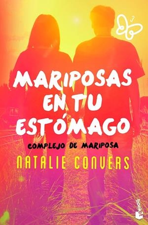 MARIPOSAS EN TU ESTÓMAGO. COMPLEJO DE MARIPOSA | 9788408173366 | CONVERS, NATALIE | Galatea Llibres | Librería online de Reus, Tarragona | Comprar libros en catalán y castellano online