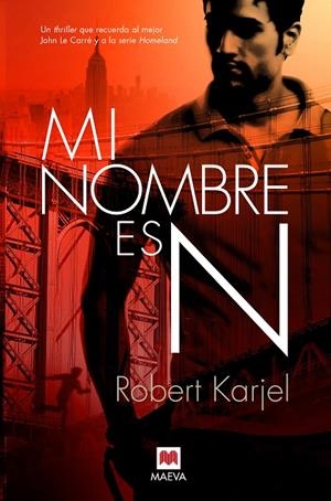 MI NOMBRE ES N | 9788416690626 | KARJEL , ROBERT | Galatea Llibres | Llibreria online de Reus, Tarragona | Comprar llibres en català i castellà online