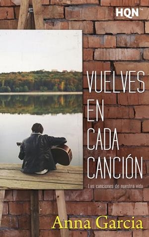 VUELVES EN CADA CANCIÓN | 9788468797861 | GARCIA, ANNA | Galatea Llibres | Llibreria online de Reus, Tarragona | Comprar llibres en català i castellà online