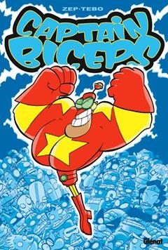 CAPITAN BICEPS 1. EL INVENCIBLE | 9788484496588 | TEBO | Galatea Llibres | Llibreria online de Reus, Tarragona | Comprar llibres en català i castellà online