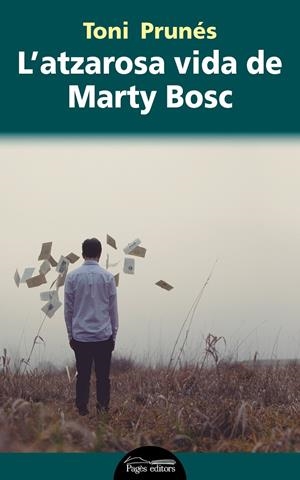 L'ATZAROSA VIDA DE MARTY BOSCH | 9788499758695 | PRUNÉS, TONI | Galatea Llibres | Llibreria online de Reus, Tarragona | Comprar llibres en català i castellà online