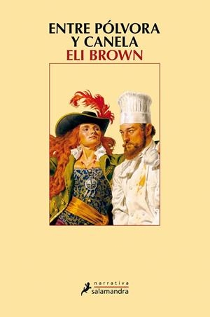 ENTRE PÓLVORA Y CANELA | 9788498388060 | BROWN, ELI | Galatea Llibres | Llibreria online de Reus, Tarragona | Comprar llibres en català i castellà online