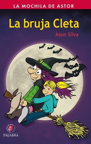 LA BRUJA CLETA | 9788490615904 | SILVA, ASUN | Galatea Llibres | Librería online de Reus, Tarragona | Comprar libros en catalán y castellano online
