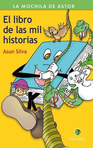EL LIBRO DE LAS MIL HISTORIAS | 9788490615928 | SILVA, ASUN | Galatea Llibres | Librería online de Reus, Tarragona | Comprar libros en catalán y castellano online