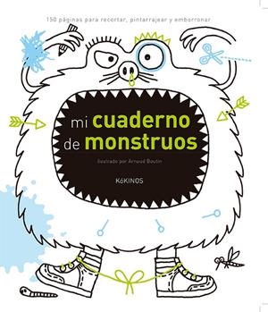 MI CUADERNO DE MONSTRUOS | 9788416126873 | ARNAUD BOUTIN | Galatea Llibres | Librería online de Reus, Tarragona | Comprar libros en catalán y castellano online