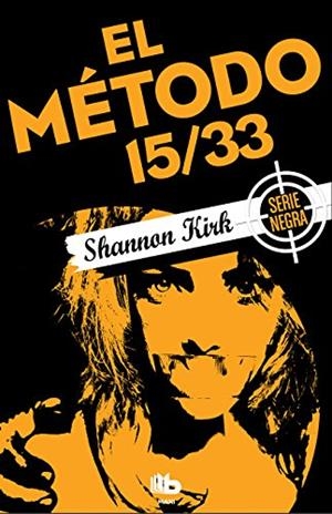 EL MÉTODO 15/33 | 9788490703908 | KIRK, SHANNON | Galatea Llibres | Llibreria online de Reus, Tarragona | Comprar llibres en català i castellà online