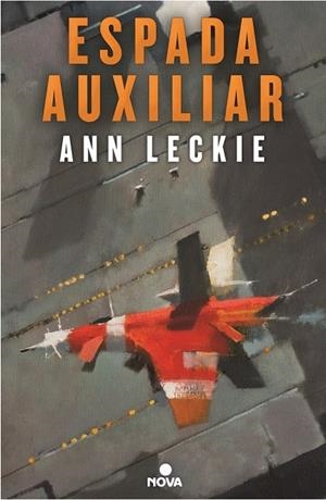 ESPADA AUXILIAR | 9788466660426 | LECKIE, ANN | Galatea Llibres | Llibreria online de Reus, Tarragona | Comprar llibres en català i castellà online