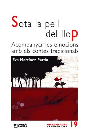 SOTA LA PELL DEL LLOP | 9788499807928 | MARTÍNEZ PARDO, EVA | Galatea Llibres | Librería online de Reus, Tarragona | Comprar libros en catalán y castellano online
