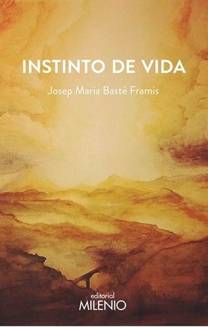 INSTINTO DE VIDA | 9788497437769 | BASTÉ FRAMIS, JOSEP MARIA/BASTÉ SELVA, BERNAT | Galatea Llibres | Llibreria online de Reus, Tarragona | Comprar llibres en català i castellà online