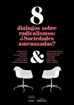 8 DIÁLOGOS SOBRE RADICALISMOS: ¿SOCIEDADES AMENAZADAS? | 9788497437813 | VV.AA. | Galatea Llibres | Librería online de Reus, Tarragona | Comprar libros en catalán y castellano online
