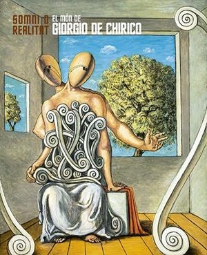EL MÓN DE GIORGIO DE CHIRICO. SOMNI O REALITAT | 9788483309513 | OBRA SOCIAL "LA CAIXA" | Galatea Llibres | Llibreria online de Reus, Tarragona | Comprar llibres en català i castellà online
