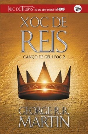 XOC DE REIS (CANÇÓ DE GEL I FOC, 2) | 9788420487083 | MARTIN, GEORGE R.R. | Galatea Llibres | Llibreria online de Reus, Tarragona | Comprar llibres en català i castellà online