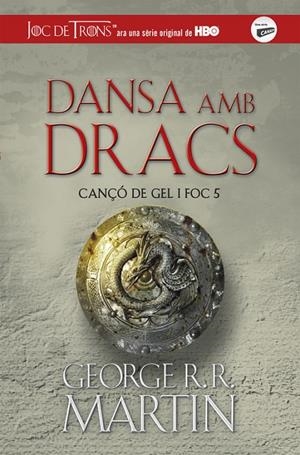 DANSA AMB DRACS (CANÇÓ DE GEL I FOC, 5) | 9788420487113 | MARTIN, GEORGE R.R. | Galatea Llibres | Llibreria online de Reus, Tarragona | Comprar llibres en català i castellà online