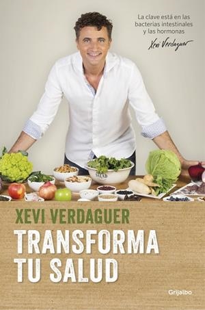 TRANSFORMA TU SALUD | 9788425353826 | VERDAGUER, XEVI | Galatea Llibres | Librería online de Reus, Tarragona | Comprar libros en catalán y castellano online