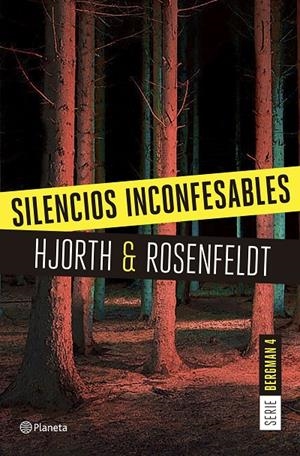 SILENCIOS INCONFESABLES (SERIE BERGMAN, 4) | 9788408175216 | HJORTH, MICHAEL; ROSENFELDT, HANS | Galatea Llibres | Llibreria online de Reus, Tarragona | Comprar llibres en català i castellà online