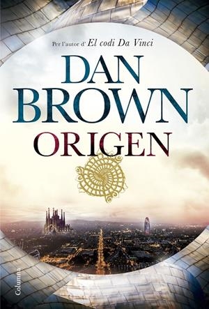 ORIGEN (CATALÀ) | 9788466423151 | BROWN, DAN | Galatea Llibres | Llibreria online de Reus, Tarragona | Comprar llibres en català i castellà online