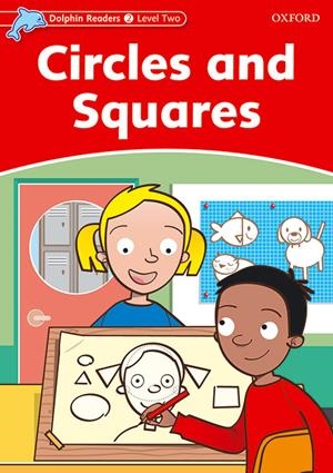 CIRCLESN AND SQUARES (DOLPHIN READERS LEVEL 2 ) | 9780194400947 | Galatea Llibres | Librería online de Reus, Tarragona | Comprar libros en catalán y castellano online