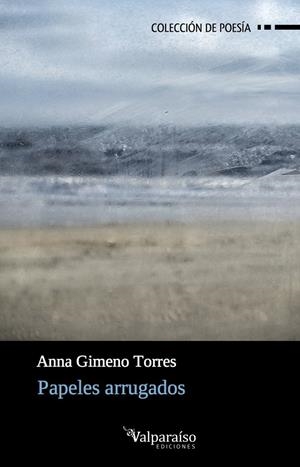 PAPELES ARRUGADOS | 9788417096076 | GIMENO TORRES, ANNA | Galatea Llibres | Librería online de Reus, Tarragona | Comprar libros en catalán y castellano online