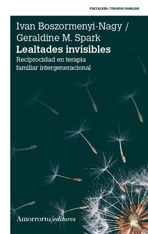 LEALTADES INVISIBLES | 9789505182398 | BOSZORMENYI-NAGY, IVAN/SPARK, GERALDINE M. | Galatea Llibres | Librería online de Reus, Tarragona | Comprar libros en catalán y castellano online
