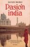 PASION INDIA | 9788432296413 | MORO, JAVIER | Galatea Llibres | Llibreria online de Reus, Tarragona | Comprar llibres en català i castellà online