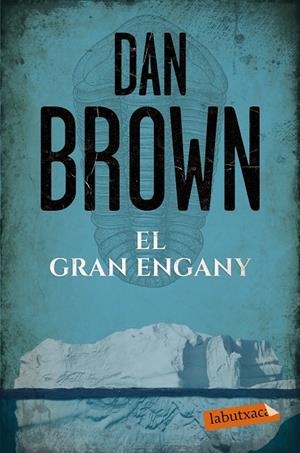 EL GRAN ENGANY | 9788417031251 | BROWN, DAN | Galatea Llibres | Librería online de Reus, Tarragona | Comprar libros en catalán y castellano online