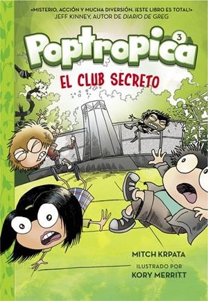 EL CLUB SECRETO (POPTROPICA 3) | 9788420485966 | CHABERT, JACK | Galatea Llibres | Librería online de Reus, Tarragona | Comprar libros en catalán y castellano online