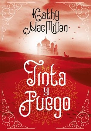 TINTA Y FUEGO | 9788490438275 | MACMILLAN, KATHLENN K. | Galatea Llibres | Llibreria online de Reus, Tarragona | Comprar llibres en català i castellà online