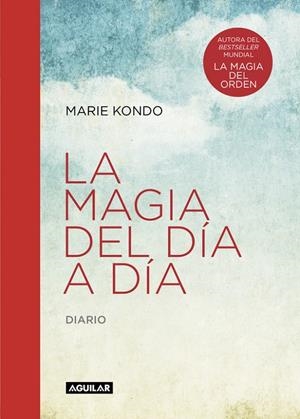 LA MAGIA DEL DÍA A DÍA (DIARIO LA MAGIA DEL ORDEN) | 9788403516083 | KONDO, MARIE | Galatea Llibres | Librería online de Reus, Tarragona | Comprar libros en catalán y castellano online