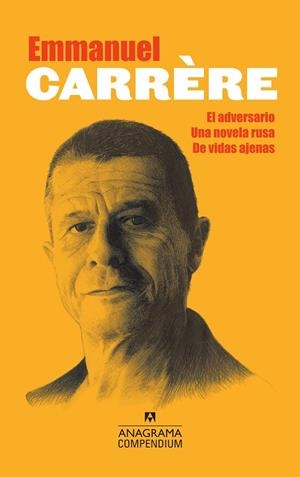 EL ADVERSARIO - UNA NOVELA RUSA - DE VIDAS AJENAS (COMPENDIUM CARRÈRE) | 9788433959577 | CARRÈRE, EMMANUEL | Galatea Llibres | Librería online de Reus, Tarragona | Comprar libros en catalán y castellano online