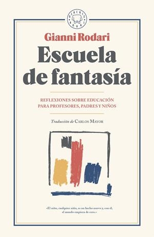 ESCUELA DE FANTASÍA | 9788417059095 | RODARI, GIANNI | Galatea Llibres | Llibreria online de Reus, Tarragona | Comprar llibres en català i castellà online