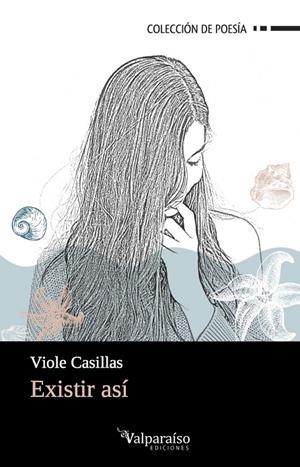 EXISTIR ASÍ | 9788417096199 | CASILLAS, VIOLE | Galatea Llibres | Librería online de Reus, Tarragona | Comprar libros en catalán y castellano online