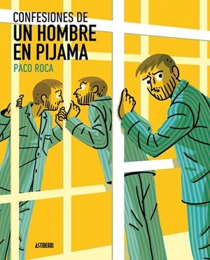 CONFESIONES DE UN HOMBRE EN PIJAMA | 9788416880232 | ROCA, PACO | Galatea Llibres | Llibreria online de Reus, Tarragona | Comprar llibres en català i castellà online