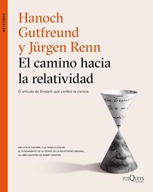 EL CAMINO HACIA LA RELATIVIDAD | 9788490664346 | GUTFREUND, HANOCH/RENN, JÜRGEN | Galatea Llibres | Llibreria online de Reus, Tarragona | Comprar llibres en català i castellà online