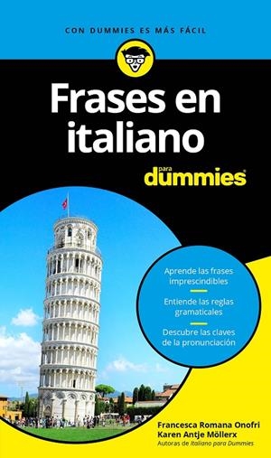 FRASES EN ITALIANO PARA DUMMIES | 9788432903779 | ROMANA ONOFRI, FRANCESCA/ANTJE MÖLLER, KAREN | Galatea Llibres | Llibreria online de Reus, Tarragona | Comprar llibres en català i castellà online