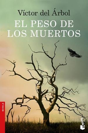 EL PESO DE LOS MUERTOS | 9788423352531 | DEL ÁRBOL, VÍCTOR | Galatea Llibres | Llibreria online de Reus, Tarragona | Comprar llibres en català i castellà online