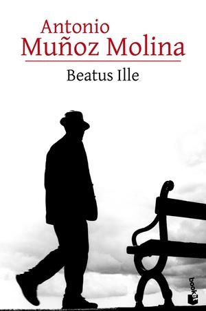 BEATUS ILLE | 9788432232855 | MUÑOZ MOLINA, ANTONIO | Galatea Llibres | Librería online de Reus, Tarragona | Comprar libros en catalán y castellano online