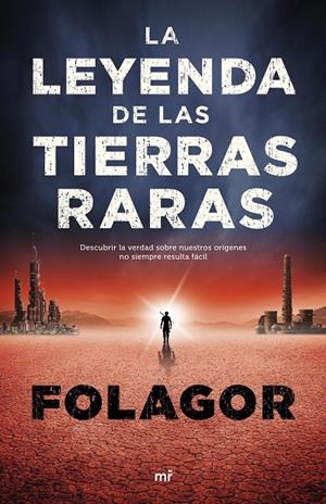 LA LEYENDA DE LAS TIERRAS RARAS | 9788427043718 | FOLAGOR | Galatea Llibres | Llibreria online de Reus, Tarragona | Comprar llibres en català i castellà online