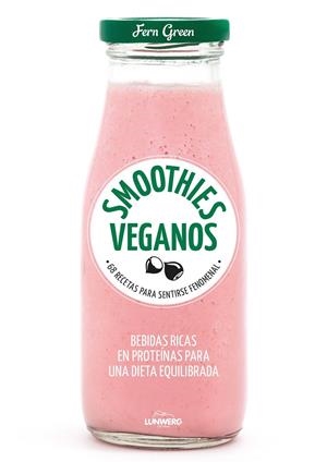 SMOOTHIES VEGANOS | 9788416890231 | GREEN, FERN | Galatea Llibres | Librería online de Reus, Tarragona | Comprar libros en catalán y castellano online