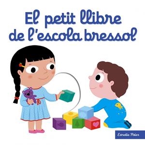 EL PETIT LLIBRE DE L'ESCOLA BRESSOL | 9788491371205 | CHOUX, NATHALIE | Galatea Llibres | Llibreria online de Reus, Tarragona | Comprar llibres en català i castellà online