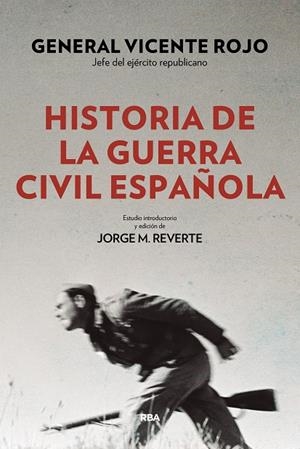 HISTORIA DE LA GUERRA CIVIL ESPAÑOLA | 9788490568767 | ROJO, VICENTE | Galatea Llibres | Llibreria online de Reus, Tarragona | Comprar llibres en català i castellà online
