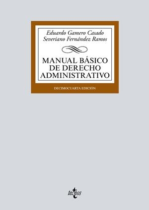 MANUAL BÁSICO DE DERECHO ADMINISTRATIVO | 9788430972432 | GAMERO CASADO, EDUARDO/FERNÁNDEZ RAMOS, SEVERIANO | Galatea Llibres | Librería online de Reus, Tarragona | Comprar libros en catalán y castellano online
