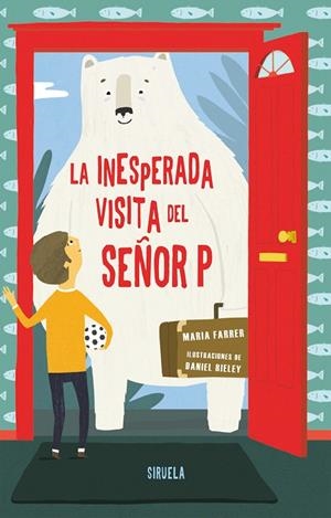 LA INESPERADA VISITA DEL SEÑOR P | 9788417151027 | FARRER, MARIA | Galatea Llibres | Librería online de Reus, Tarragona | Comprar libros en catalán y castellano online